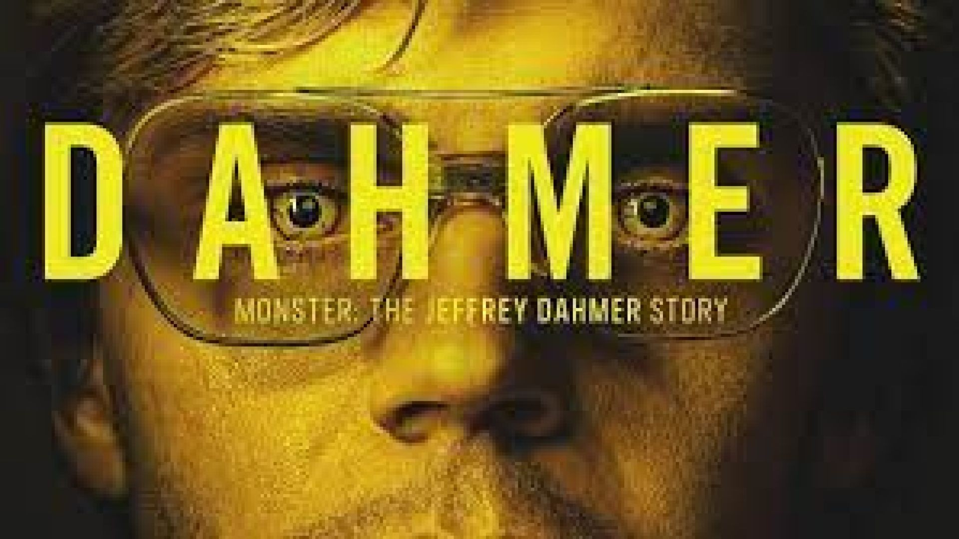 Dahmer – Monster The Jeffrey Dahmer Story (2022)