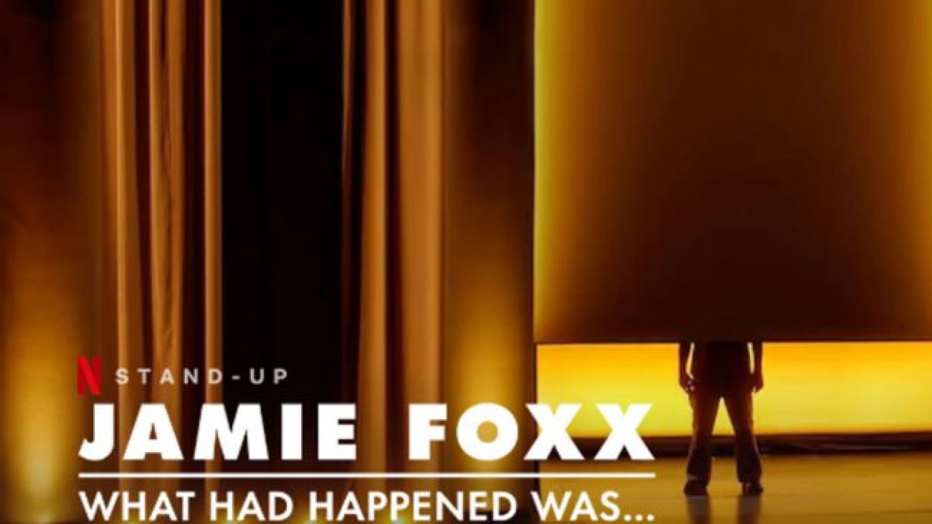 Jamie Foxx: What Had Happened Was