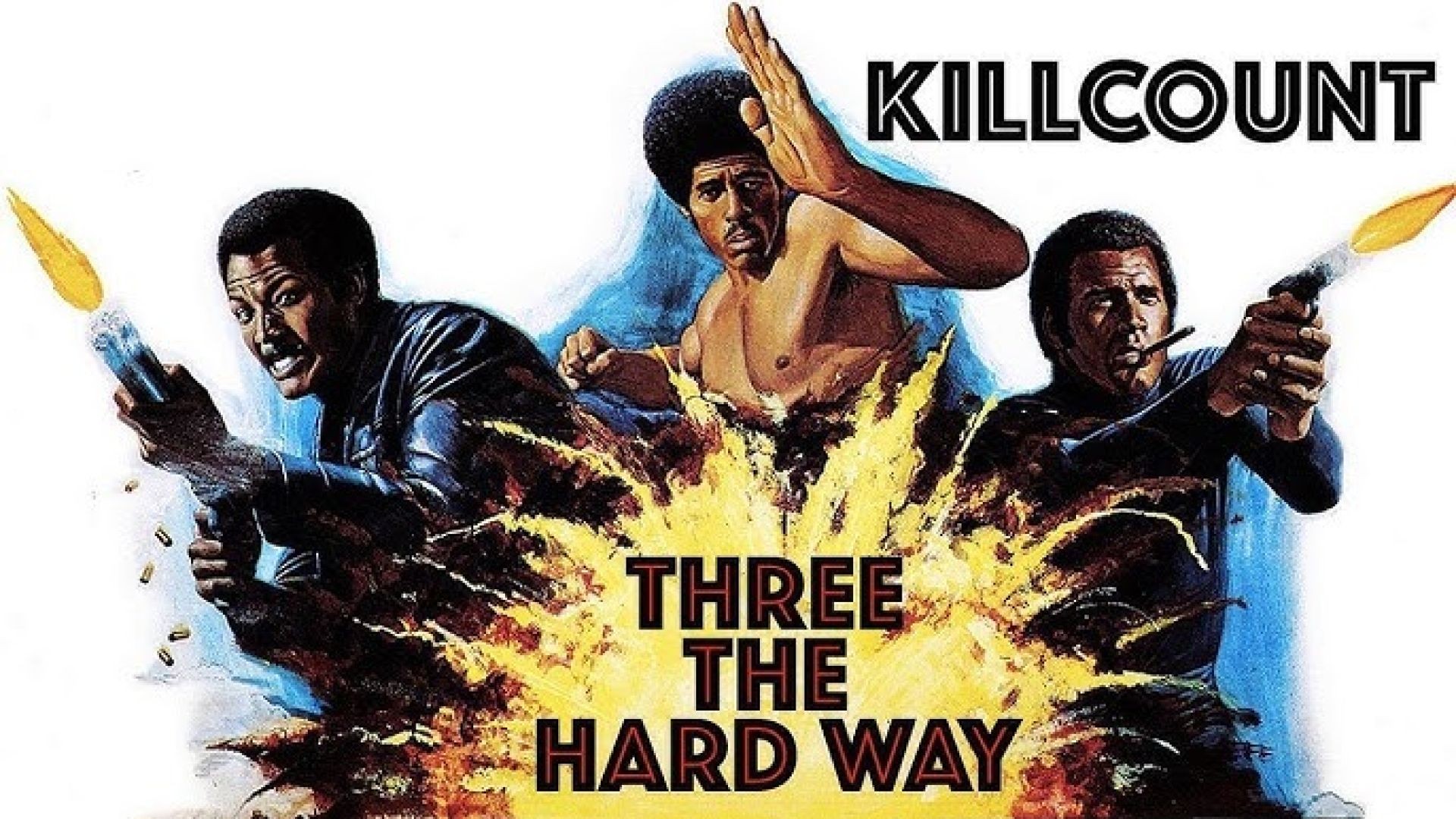 Three the Hard Way